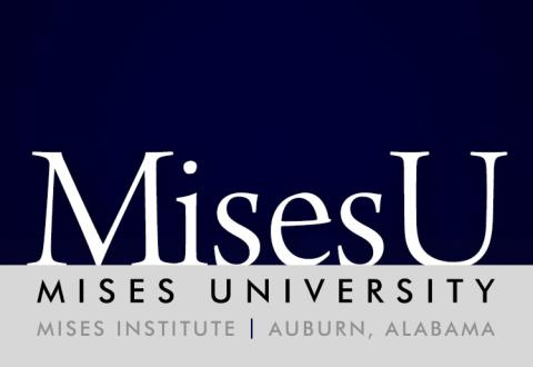 Mises University Mises University